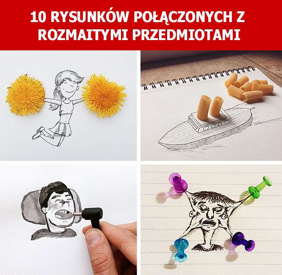 10 rysunków połączonych z rozmaitymi przedmiotami
