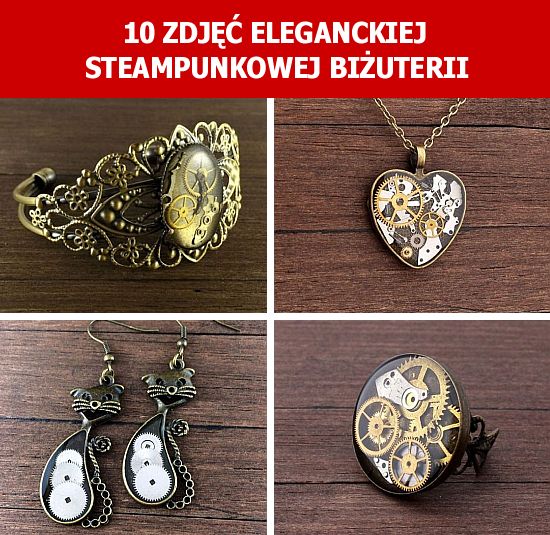 10 zdjęć eleganckiej steampunkowej biżuterii