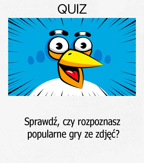 Sprawdź, czy rozpoznasz popularne gry ze zdjęć?