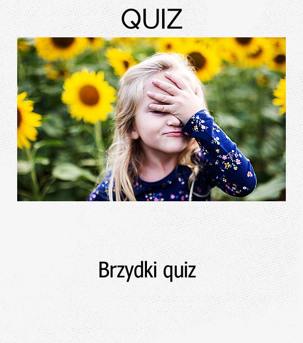 Brzydki quiz