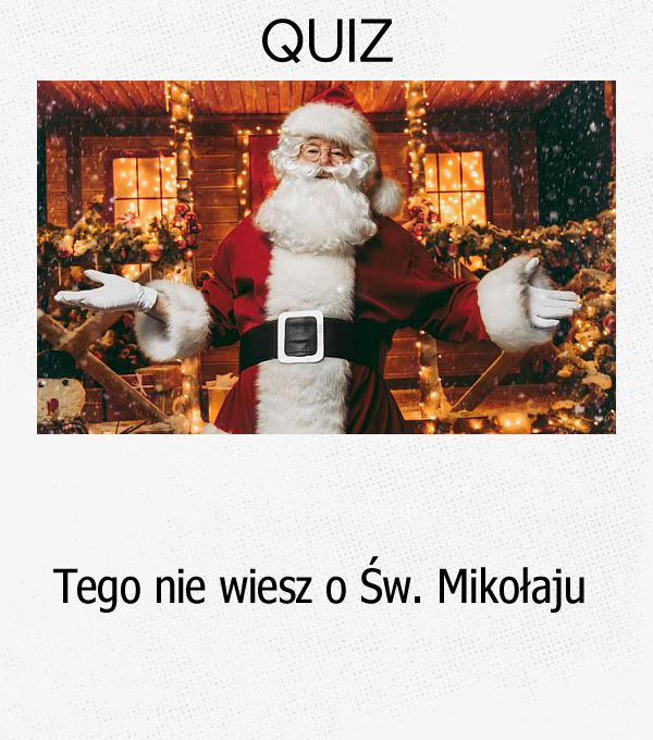 Tego nie wiesz o Św. Mikołaju