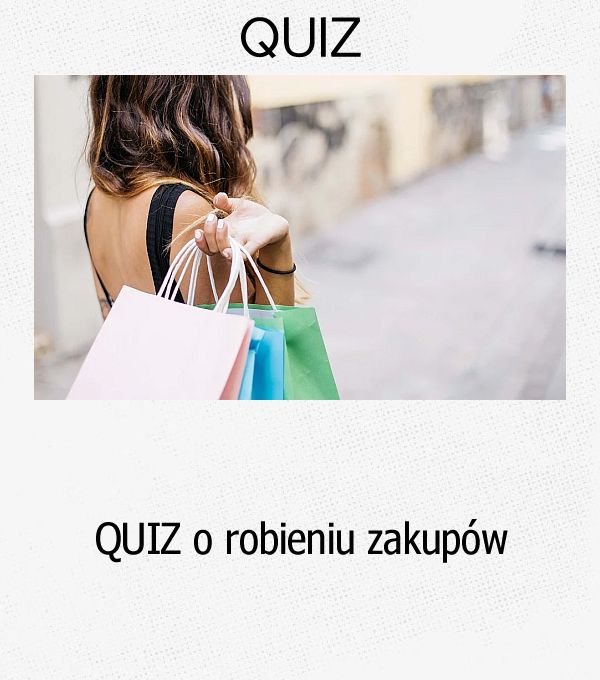 QUIZ o robieniu zakupów.