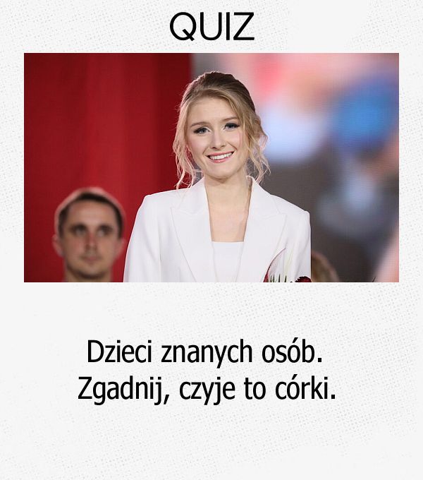 Dzieci znanych osób. Zgadnij, czyje to córki.