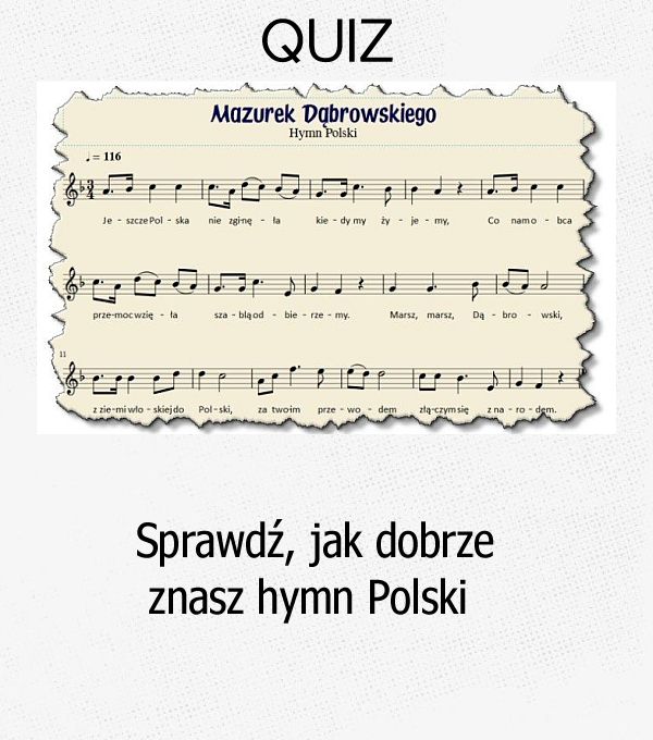 Sprawdź, jak dobrze znasz hymn Polski.