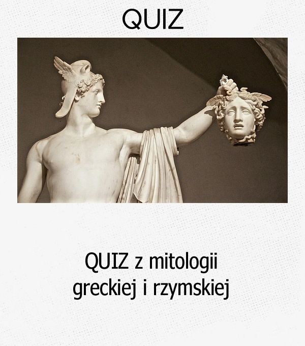 QUIZ z mitologii greckiej i rzymskiej